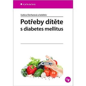 Potřeby dítěte s diabetes mellitus (978-80-271-2076-5)