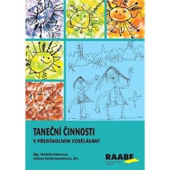 Taneční činnosti v předškolním vzdělávání (978-80-7496-386-5)