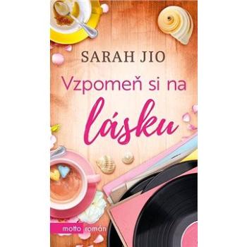 Vzpomeň si na lásku (978-80-267-1780-5)