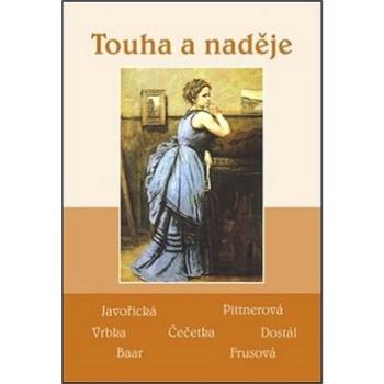 Touha a naděje (978-80-7268-922-4)