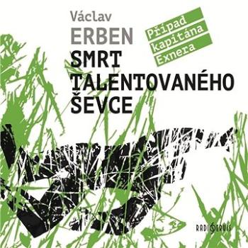 Smrt talentovaného ševce ()