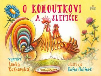 O kohoutkovi a slepičce - Lenka Rožnovská