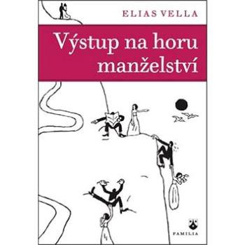 Výstup na horu manželství (978-80-7195-736-2)