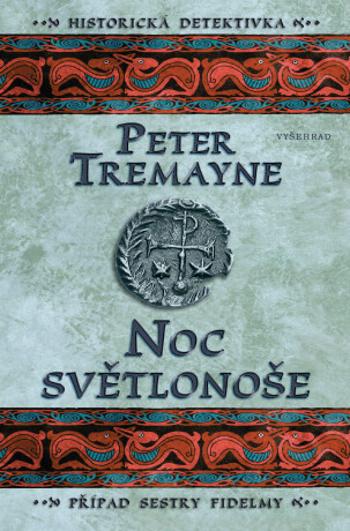 Noc světlonoše - Peter Tremayne - e-kniha