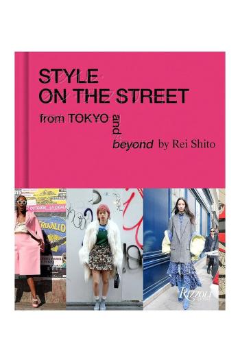 Knížka home & lifestyle Style on the Street by Rei Shito, English