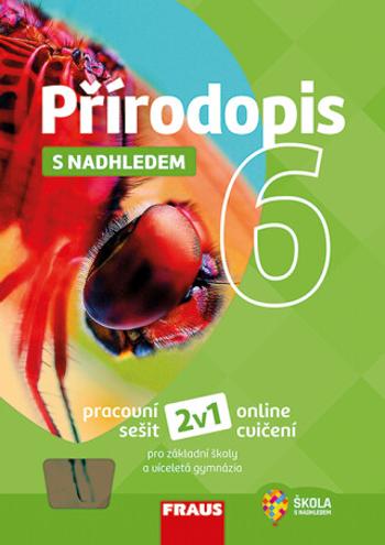 Přírodopis 6 s nadhledem 2v1 - Ivana Pelikánová