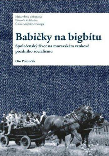 Babičky na bigbítu - Oto Polouček