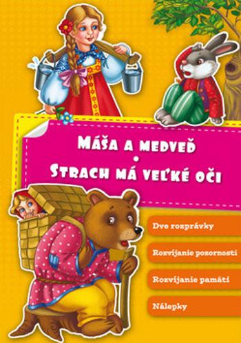 Máša a medveď Strach má veľké oči - Slavomír Ondica