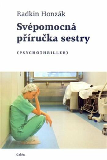 Svépomocná příručka sestry - Radkin Honzák