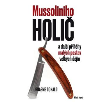 Mussoliniho holič (978-80-204-2445-7)