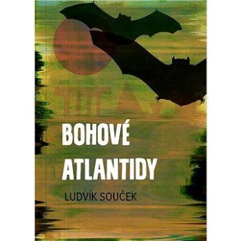 Bohové Atlantidy (978-80-721-4349-8)