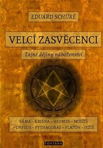 Velcí zasvěcenci - Eduard Schüre