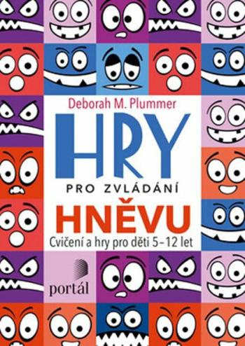 Hry pro zvládání hněvu - Deborah M. Plummer