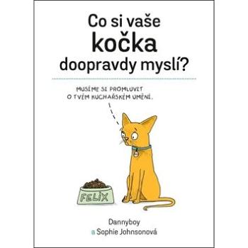 Co si vaše kočka doopravdy myslí (978-80-7601-027-7)