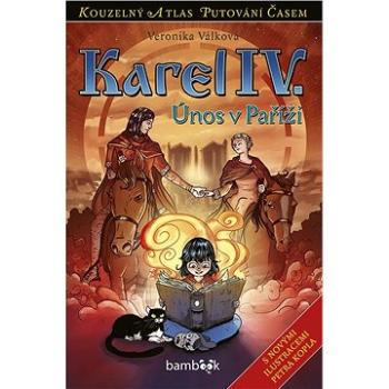 Karel IV. (978-80-271-0128-3)