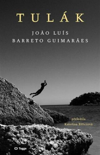 Tulák - Joao Luís Barreto Guimaraes