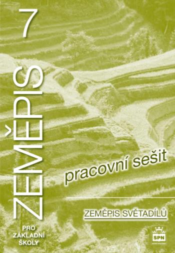 Zeměpis pro základní školy 7 – Zeměpis světadílů, pracovní sešit - Jaromír Demek