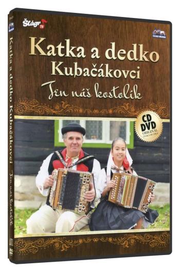 Katka a dedko Kubačákovi - Ten náš kostolik (CD + DVD)