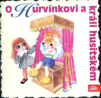 O Hurvínkovi a králi husitském (CD) - mluvené slovo