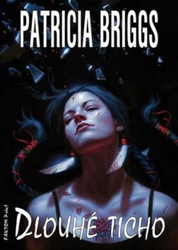 Dlouhé ticho - Patricia Briggs