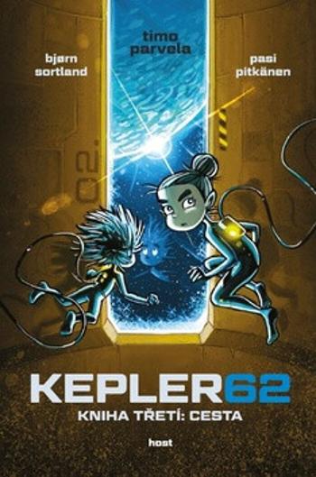 Kepler62: Cesta - Timo Parvela, Björn Sortland, Pasi Pitkänen