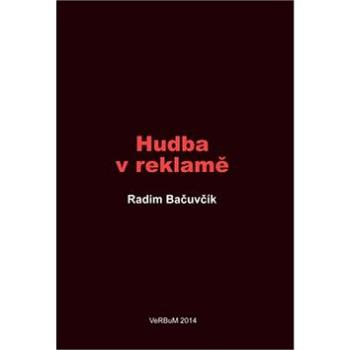 Hudba v reklamě (978-80-87500-51-4)