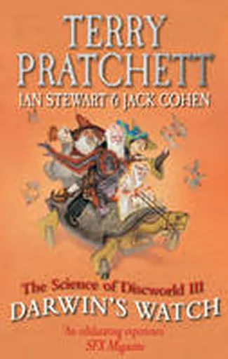 Science of Discworld III: Darwin's Watch - Terry Pratchett