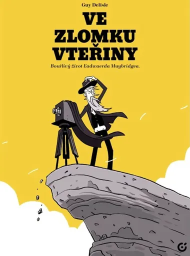 Ve zlomku vteřiny - Guy Delisle