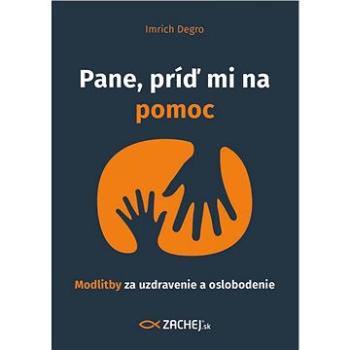 Pane, príď mi na pomoc (978-80-8986-603-8)