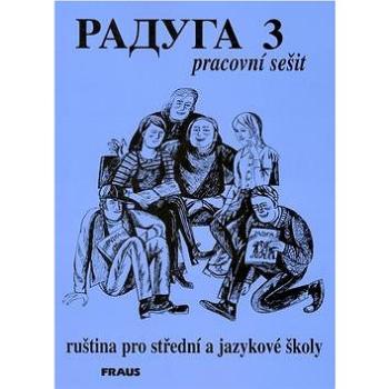 Raduga 3: pracovní sešit (80-7238-036-2)