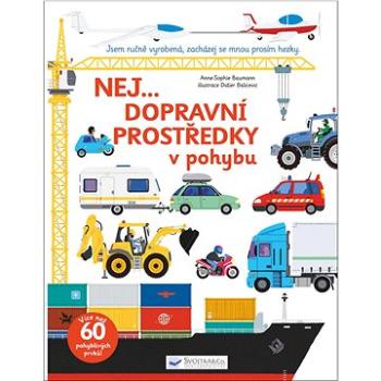 Nej...Dopravní prostředky v pohybu (978-80-256-2371-8)