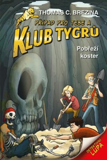 Klub Tygrů Pobřeží koster - Thomas C. Brezina