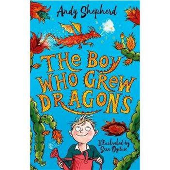 The Boy Who Grew Dragons (1848126492)