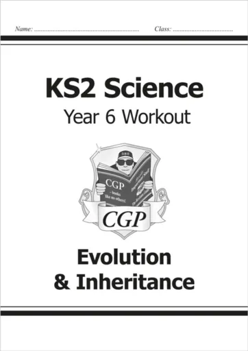 KS2 Science Year 6 Workout: Evolution & Inheritance - CGP Books