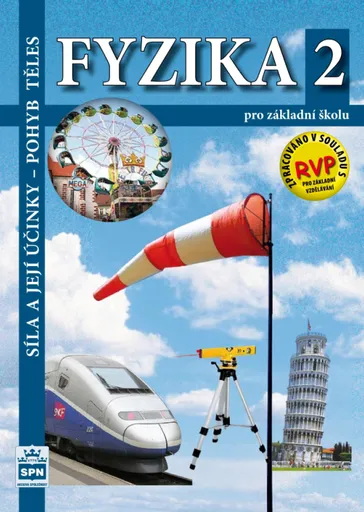 Fyzika pro ZŠ 2 – Síla a její účinky, pohyb těles, učebnice - František Jáchim, Jiří Tesař