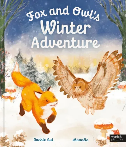 Fox and Owl's Winter Adventure - Jackie Lui