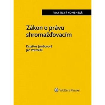 Zákon o právu shromažďovacím Komentář (978-80-7598-225-4)