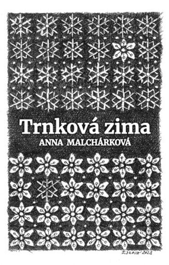 Trnková zima - Anna Malchárková