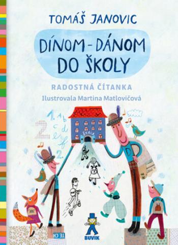 Dínom-dánom do školy - Tomáš Janovic