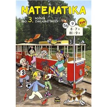 Matematika pro 3. ročník základní školy RVP: učebnice (978-80-7235-657-7)