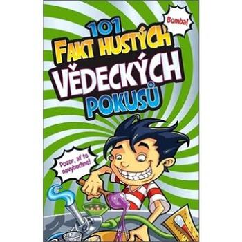 101 fakt hustých vědeckých pokusů (978-80-7529-829-4)