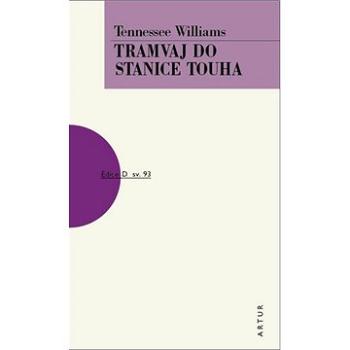 Tramvaj do stanice Touha: sv. 93 (978-80-7483-138-6)