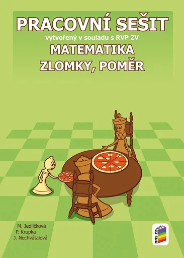 Matematika - Zlomky, poměr (pracovní sešit) (7-25)