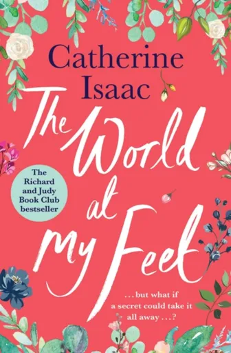 The World at My Feet - Catherine Isaac
