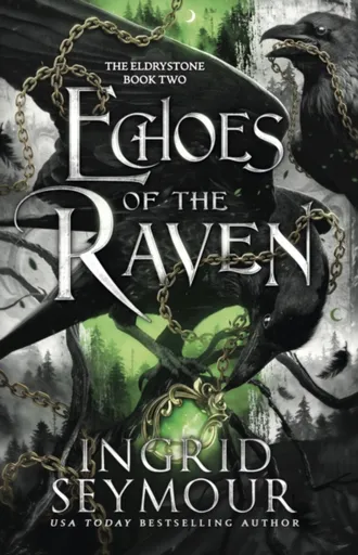 Echoes of the Raven - Seymour Ingrid