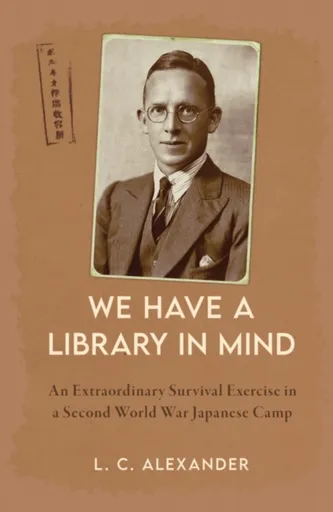 We Have a Library in Mind - L. C. Alexander