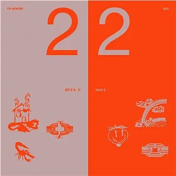 Oh Wonder: 22 Break / 22 Make - CD (4561057)