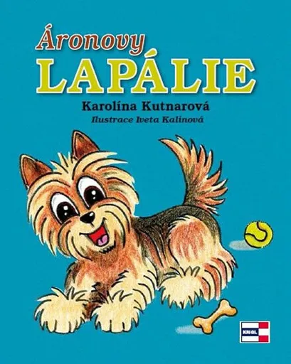 Áronovy lapálie - Kutnarová Karolína, Iveta Kalinová
