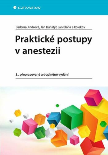 Praktické postupy v anestezii - Barbora Jindrová