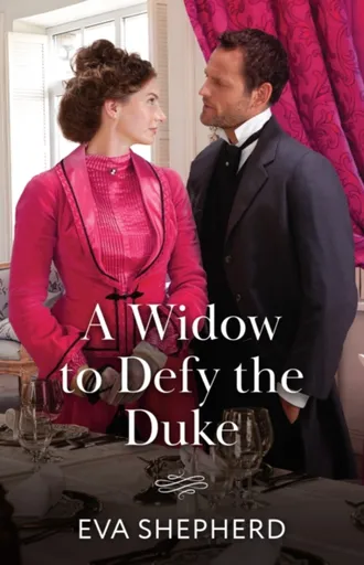 A Widow To Defy The Duke - Eva Shepherd